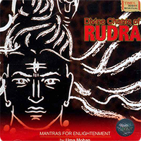 Uma Mohan - Divine Chants of Rudra (2008)