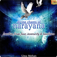 Uma Mohan - Divine Chants of Narayana (2010)